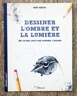 Livre Dessiner l'ombre et la lumière