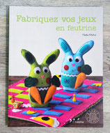 Livre Fabriquez vos jeux en feutrine