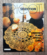 Magazine Tricot Sélection - Crochet d'art 10 spécial DMC