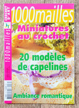 Magazine 1000 Mailles HS Miniatures au crochet - 20 modèles de capelines
