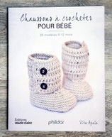 NEUF - Livre Chaussons à crocheter pour bébé