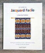 NEUF - Livre Le Guide du Jacquard facile (Tricot)