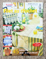 Magazine Elena Ouvrages HS 2H - Filet au crochet