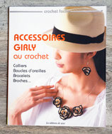 NEUF - Livre Accessoires girly au crochet