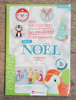 NEUF - Livre Jeux et accessoires en couture pour enfants pour Noël