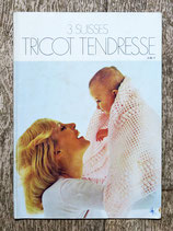 Magazine 3 Suisses tricot tendresse - Layette