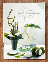 Livre Créez vos décorations florales avec Valérie