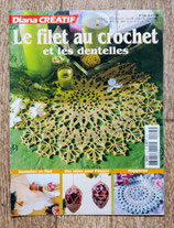 Magazine Diana Créatif 145 - Filet au crochet