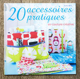 Livre 20 accessoires pratiques en couture créative
