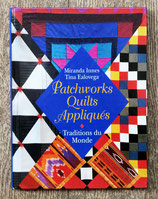 Livre Patchworks - quilts - Appliqués - Traditions du monde