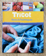 Livre Tricot, bases et techniques