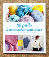 Livre 36 pulls et accessoires tout doux à tricoter pour toute l'année