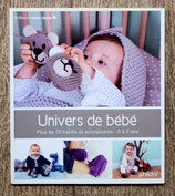 Livre Univers de bébé - Plus de 70 habits et accessoires