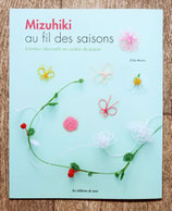 Livre Mizuhiki au fil des saisons / Entrelacs décoratifs en cordon de papier