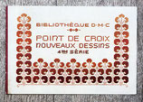 Livret Bibliothèque DMC - Point de croix, nouveaux dessins 4ème série
