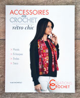 NEUF - Livre Accessoires au crochet rétro chic