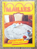 Magazine 1000 mailles 30 - Crochet d'art napperons ronds et ovales