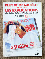 Guide du tricot 3 Suisses printemps-été 1990