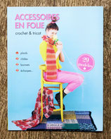 Livre Accessoires en folie crochet et tricot