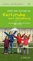 Spaß und Action mit Kindern in Karlsruhe und Umgebung
