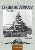 LE CUIRASSÉ TIRPITZ - 1939/1944