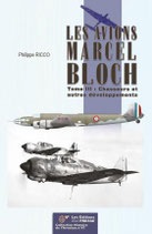 Les avions Marcel Bloch - Tome III : Chasseurs et autres développements