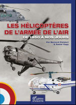 ES HÉLICOPTÈRES DE L’ARMÉE DE L’AIR - de 1950 à nos jours