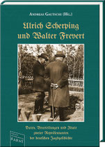 Andreas Gautschi (Hg.): Ulrich Scherping und Walter Frevert