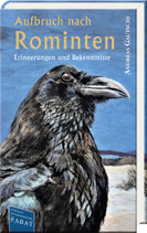 Gautschi, Andreas: Aufbruch nach Rominten. – Erinnerungen und Bekenntnisse.