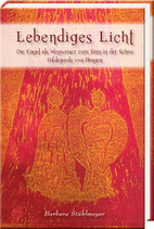 Barbara Stühlmeyer: Lebendiges Licht