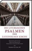 Rodrigo H. Kahl OP: Die liturgischen Psalmen der lateinischen Kirche