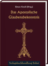 Knoll (Hg.), Simon: Das Apostolische Glaubensbekenntnis