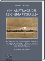 Gautschi, Andreas: »Im Auftrag des Reichsmarschalls«