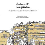 Laban et confiture, ou comment ma mère est devenue libanaise” II ed.