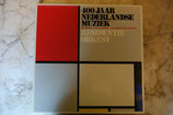 400 Jaar Nederlandse Muziek - Residentie Orkest - 6812.901/906 (6 Disc Box)