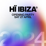 Hï Ibiza Opening Party | Sat 27 April