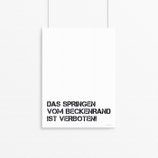 Das Springen vom Beckenrand ist verboten.