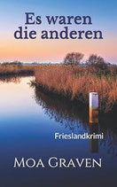 FRIESLANDKRIMI Es waren die anderen - Band 11