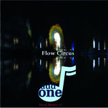 EP "Flow Circus" - ADD ONE