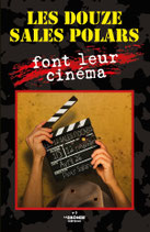 LES DOUZE SALES POLARS FONT LEUR CINÉMA