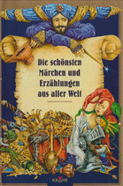 Peter Löschner (Hrsg.): Die schönsten Märchen und Erzählungen aus aller Welt. Illustriert von Olga Zubkovskaja und Lev Kaplan.