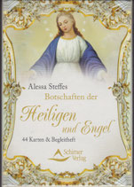 Botschaften der Heiligen und Engel von Alessa Steffes