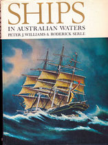 Ships in Australian Waters by PJ Williams and Roderick Serle