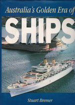 Australia's Golden Era of Ships by Stuart Bremer