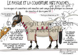 Plaque masque + couverture anti mouches