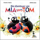 Die Abenteuer von Mia und Tom