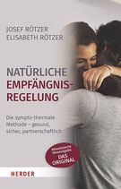 Buch "Natürliche Empfängnisregelung. Die symptothermale Methode - gesund, sicher, partnerschaftlich" von Josef Rötzer / Elisabeth Rötzer