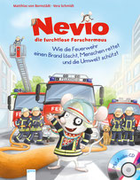 Nevio, die furchtlose Forschermaus. Wie die Feuerwehr einen Brand löscht, Menschen rettet und die Umwelt schützt