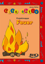 Kita aktiv "Projektmappe Feuer"