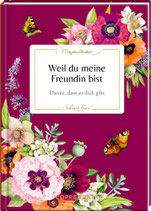 Weil du meine Freundin bist